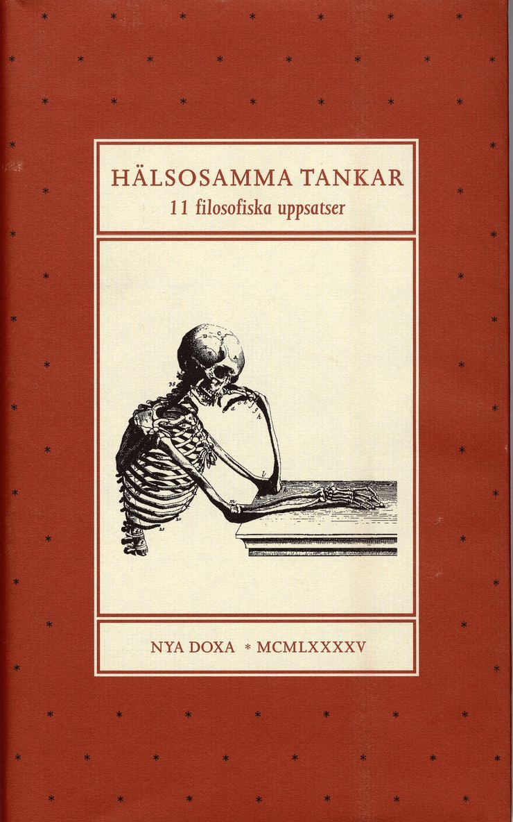 Hälsosamma tankar - 11 filosofiska uppsatser tillägnade Lennart Nordenfelt, Inbunden