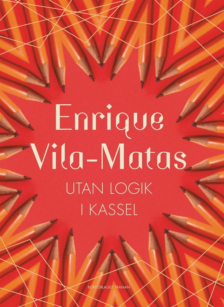 Enrique Vila-Matas - Utan logik i Kassel, E-bok
