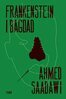 Ahmed Saadawi - Frankenstein i Bagdad, E-bok
