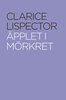 Clarice Lispector - Äpplet i mörkret, E-bok