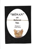 Hnan - ett (frlorat) gg