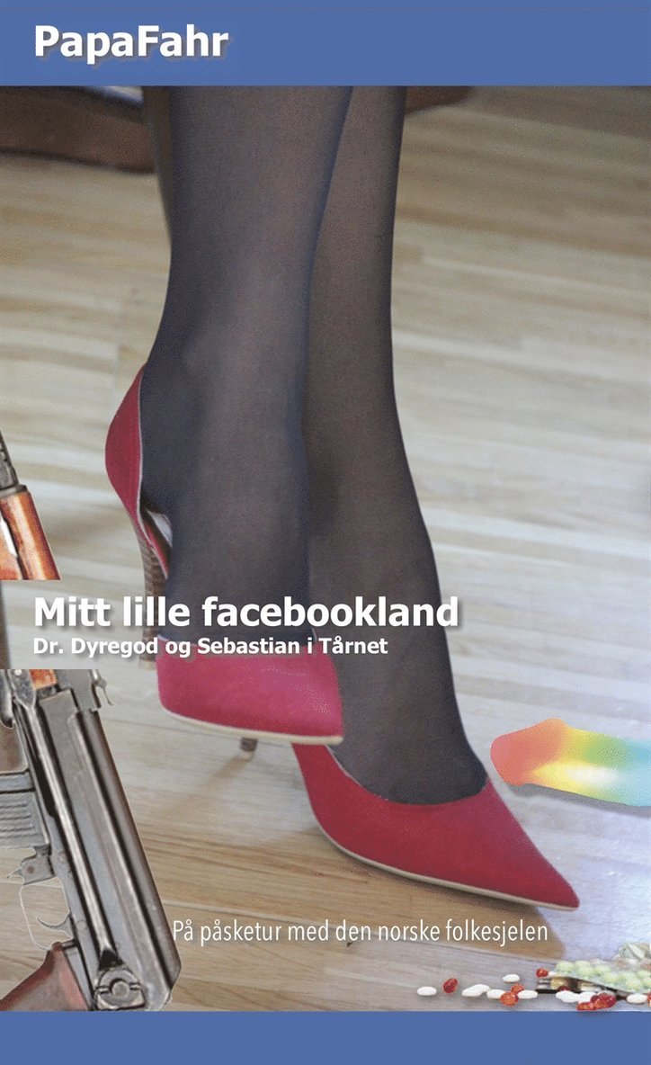 PapaFahr - Mitt Lille facebookland, E-bok