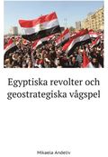 Egyptiska revolter och geostrategiska vgspel