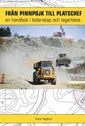 Fr�n pinnpojk till platschef