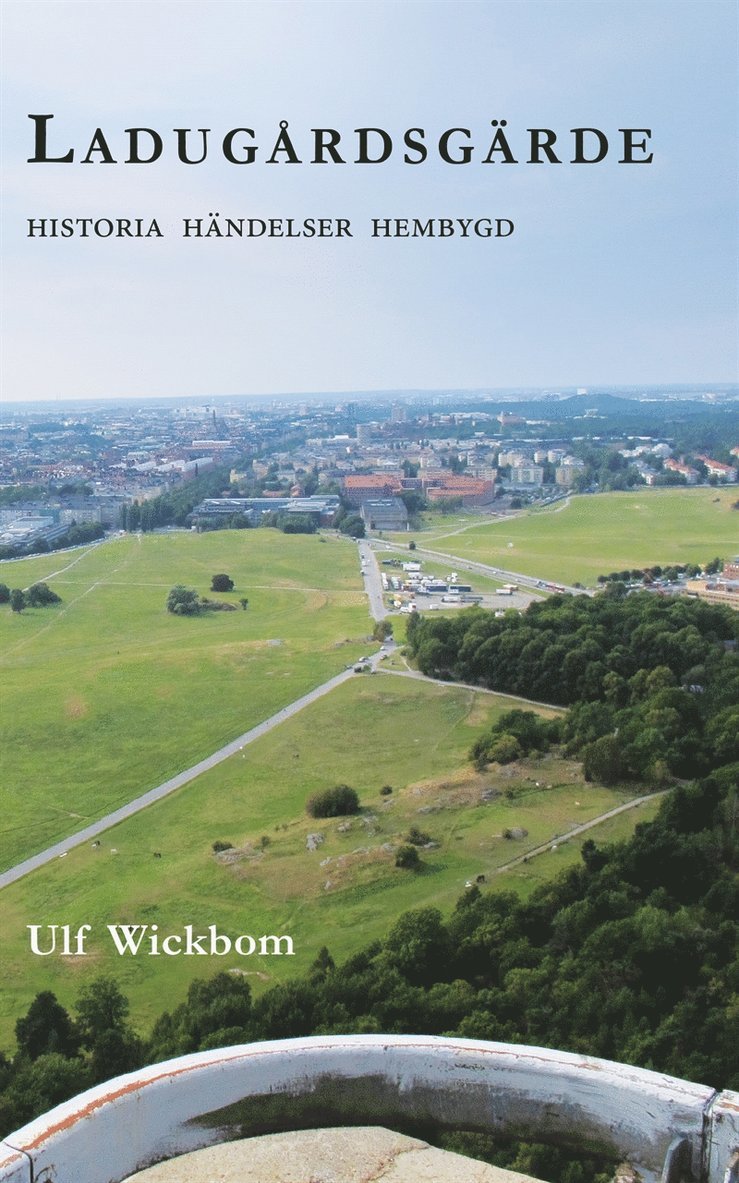 Ulf Wickbom - Ladugårdsgärde, E-bok