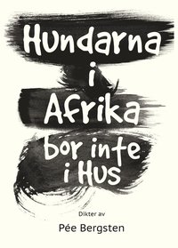 e-Bok Hundarna i Afrika bor inte i hus