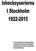 Ishockeyserierna i Stockholm 1922-2015