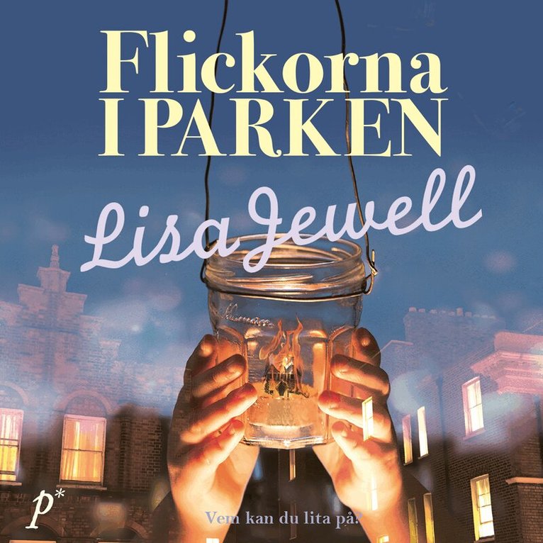 Lisa Jewell - Flickorna i parken, Ljudbok