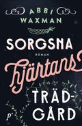 Sorgsna hjrtans trdgrd