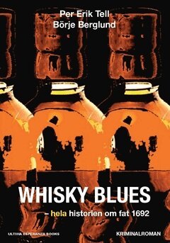 Börje Berglund, Per Erik Tell - Whisky Blues, Häftad
