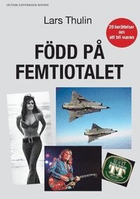 Fdd p femtiotalet : 20 berttelser om att bli vuxen