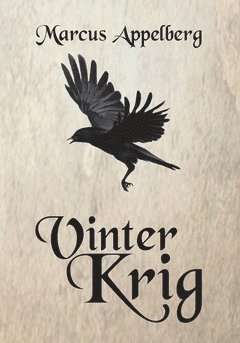 Marcus Appelberg - Vinterkrig, Häftad