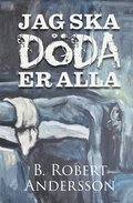 Jag ska dda er alla