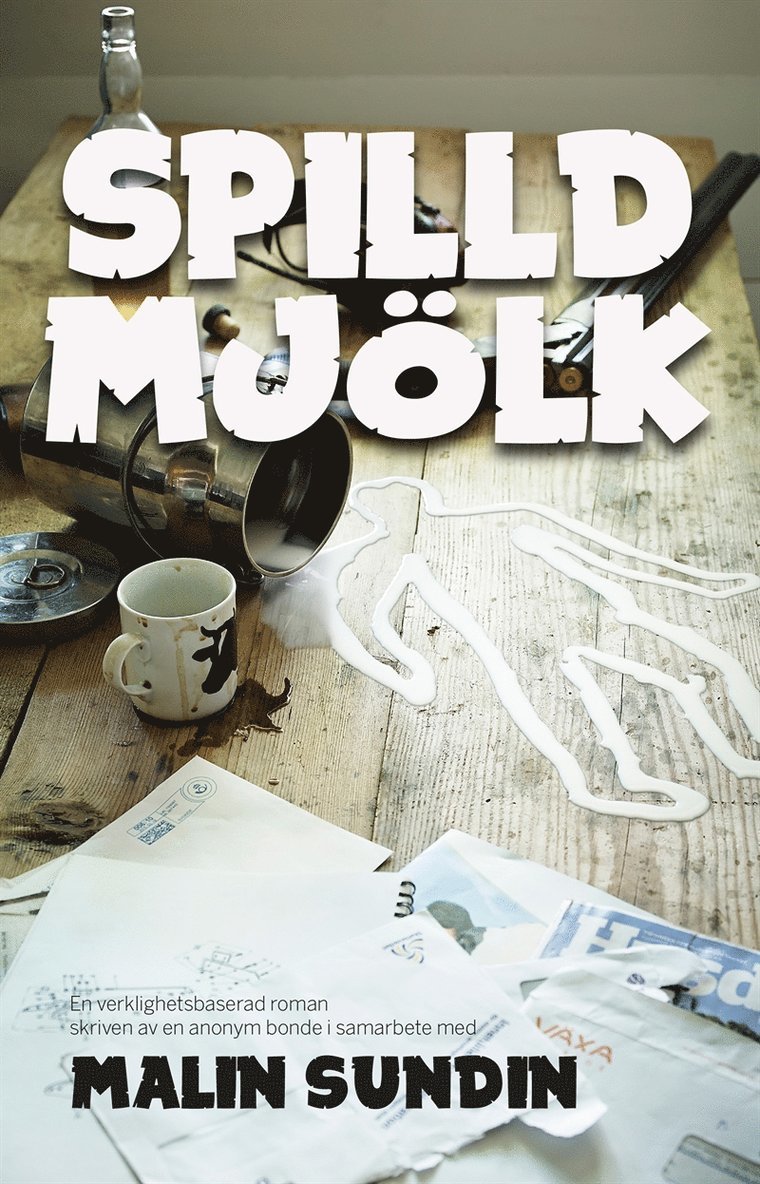 Malin Sundin - Spilld Mjölk, E-bok