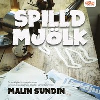 e-Bok Spilld mjölk <br />                        Ljudbok