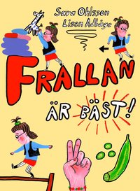 Frallan �r b�st