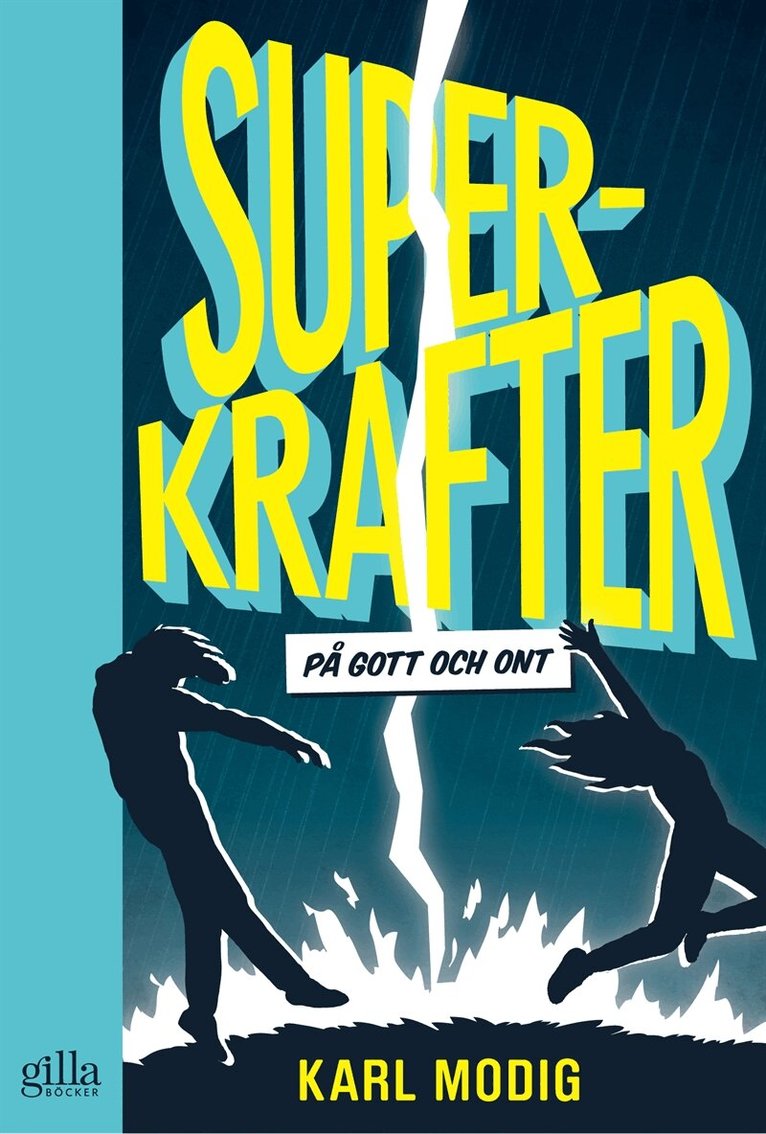 Karl Modig - Superkrafter : på gott och ont, E-bok