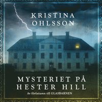 e-Bok Mysteriet på Hester hill <br />                        Ljudbok