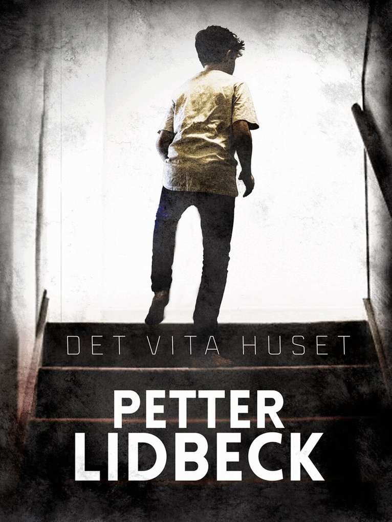 Petter Lidbeck - Det vita huset, E-bok