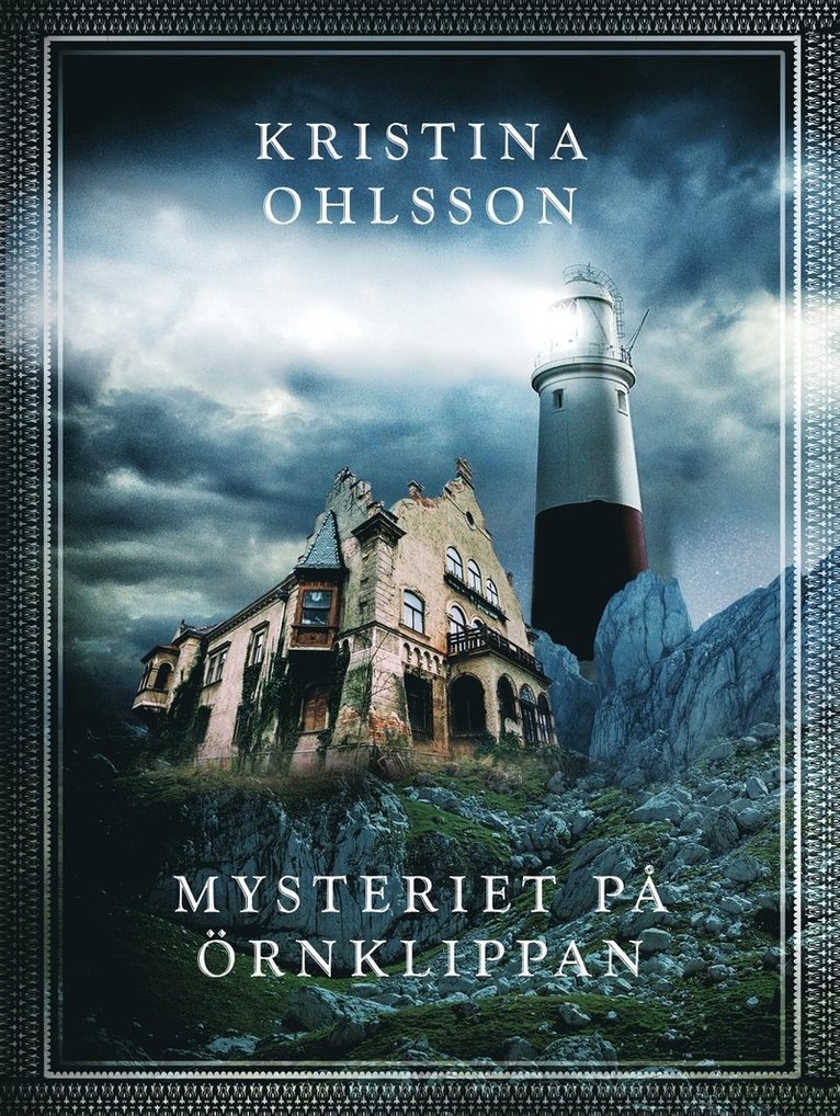 Kristina Ohlsson - Mysteriet på Örnklippan, E-bok