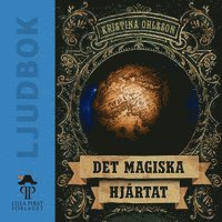 Kristina Ohlsson - Det magiska hjärtat, Ljudbok