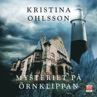 Kristina Ohlsson - Mysteriet på Örnklippan, Ljudbok