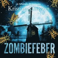 Kristina Ohlsson - Zombiefeber, Ljudbok