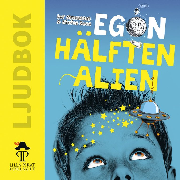 Per Simonsson, Stefan Roos - Egon : hälften alien, Ljudbok