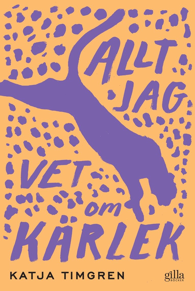 Katja Timgren - Allt jag vet om kärlek, E-bok