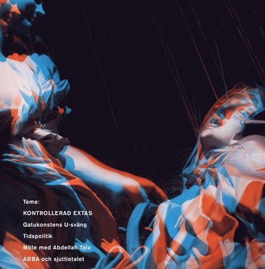 Sarra Anaya, Rebecka Bülow, Uffe Enokson, Helena Fagertun, Hjalmar Falk, Kristina Fjelkestam, Kristofer Folkhammar, Lucas Gottzén, Magnus Haglund, Jenny Högström, Olle Niklasson, Burcu Sahin, Fanny Wendt Höjer - Ord&Bild 4(2018) Kontrollerad extas, Övrigt