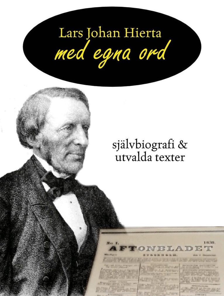 Lars Johan Hierta - Lars Johan Hierta - Med egna ord, E-bok