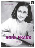 Anne Frank : ett liv