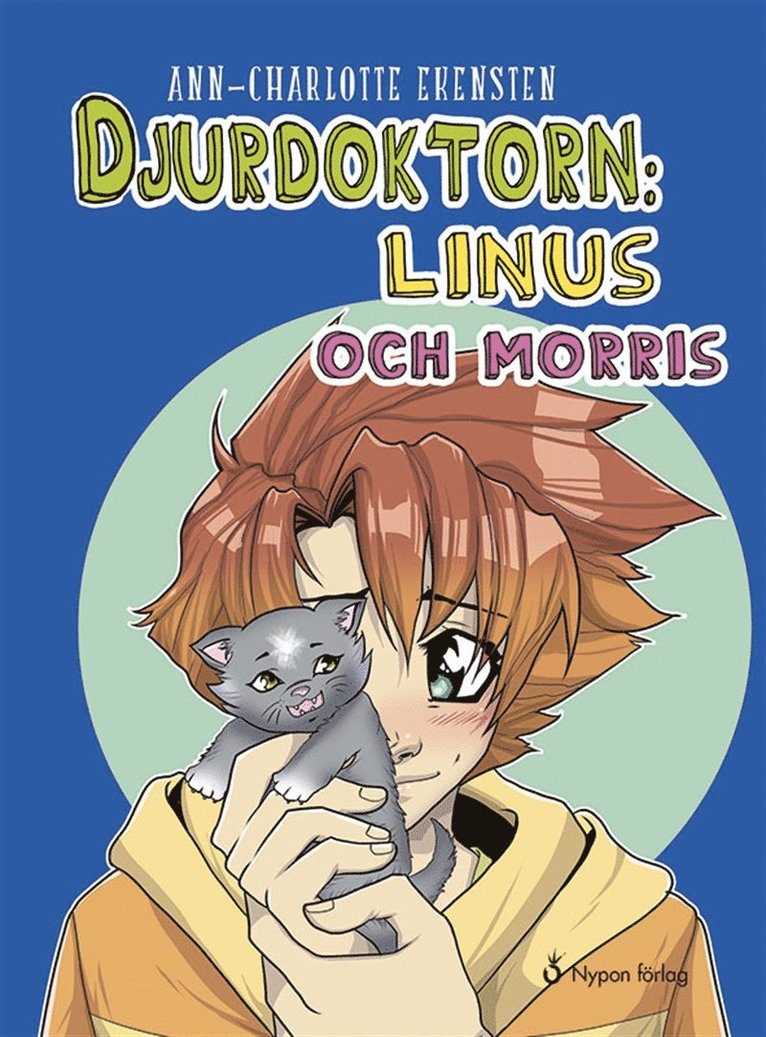 Ann-Charlotte Ekensten - Djurdoktorn: Linus och Morris, Ljudbok