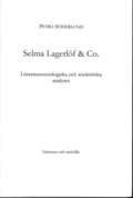 Selma Lagerlf & Co : litteratursociologiska och textkritiska analyser