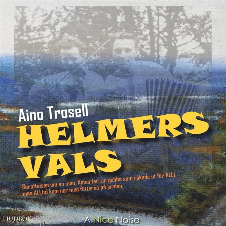 Aino Trosell - Helmers vals, Ljudbok