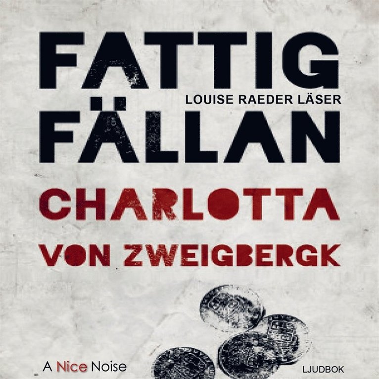 Charlotta von Zweigbergk - Fattigfällan, Ljudbok