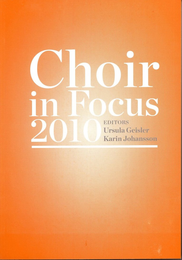 Choir in Focus 2010, Häftad