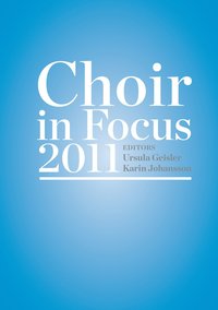 Choir in Focus 2011