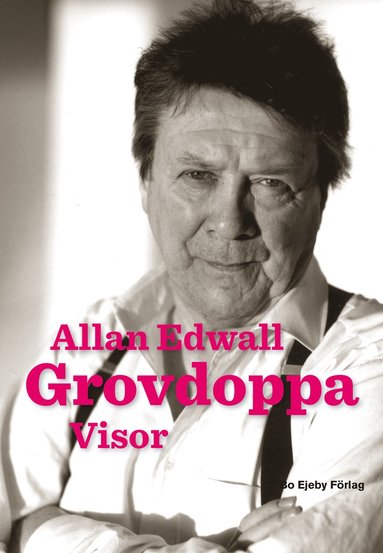 Allan Edwall Grovdoppa : visor