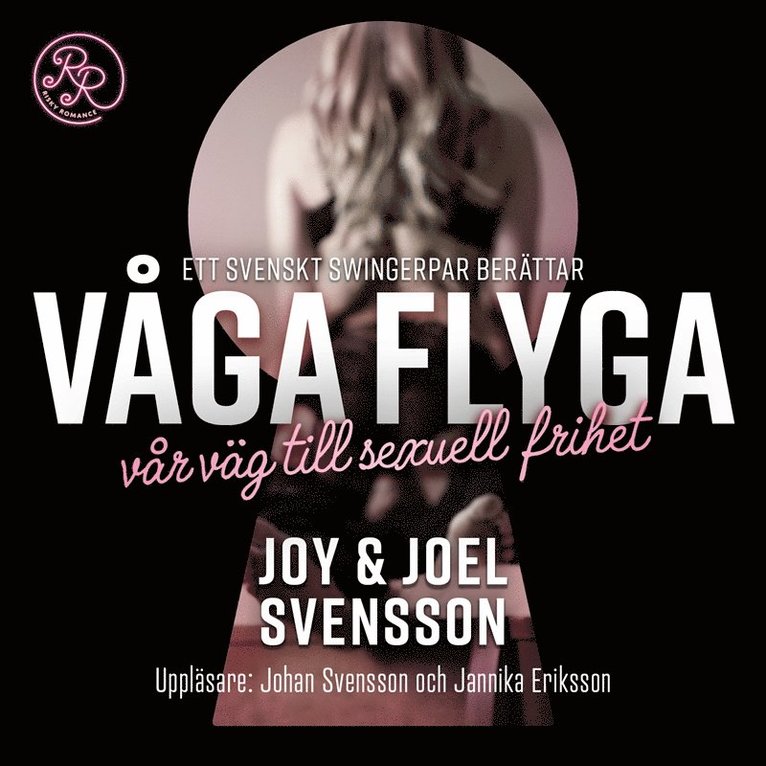 Joy Svensson, Joel Svensson - Våga flyga : vår väg till sexuell frihet, Ljudbok