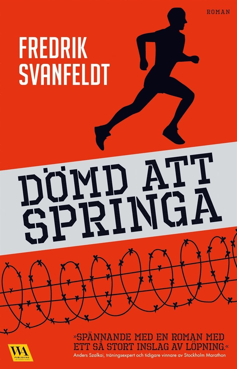 Fredrik Svanfeldt - Dömd att springa, E-bok
