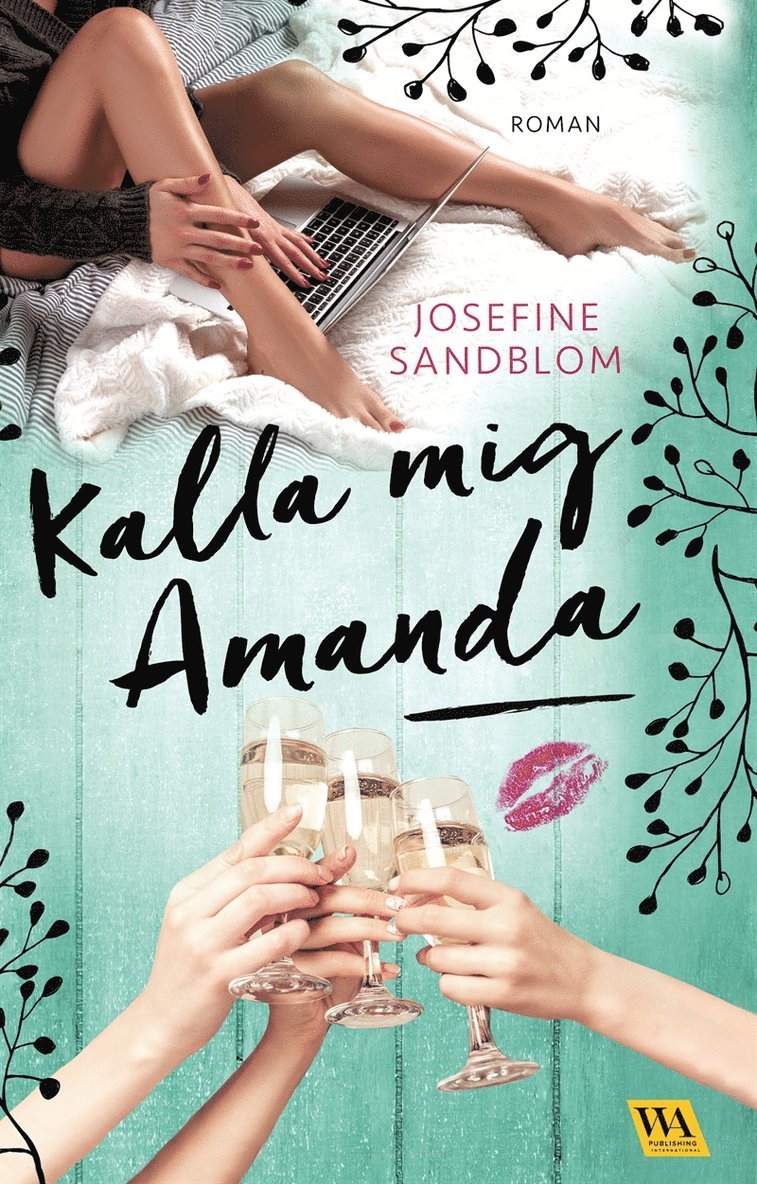 Josefine Sandblom - Kalla mig Amanda, E-bok