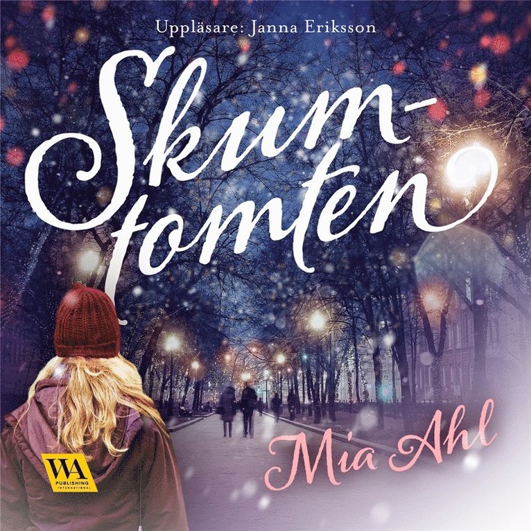 Mia Ahl - Skumtomten, Ljudbok