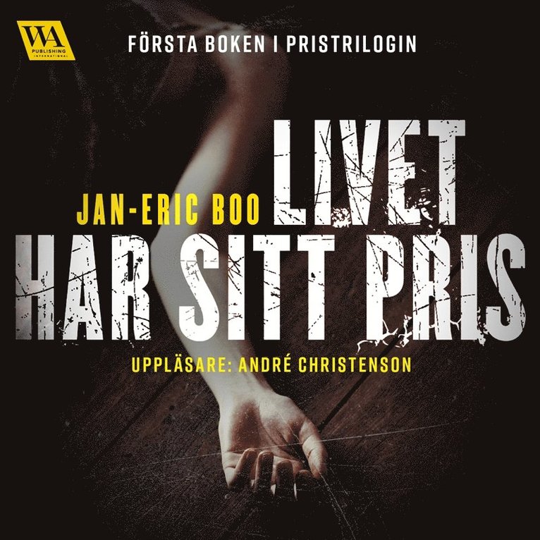 Jan-Eric Boo - Livet har sitt pris, Ljudbok