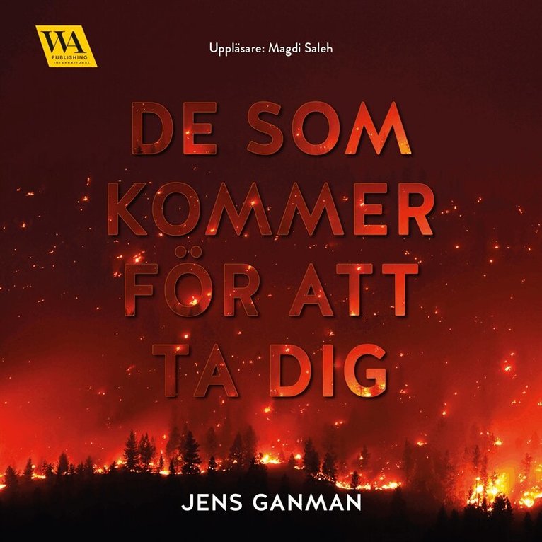 Jens Ganman - De som kommer för att ta dig, Ljudbok