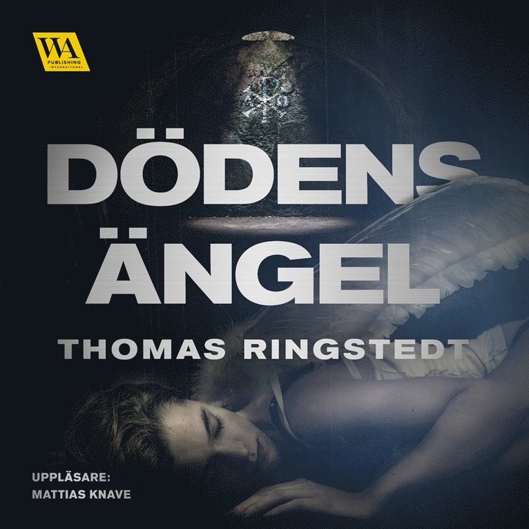 Thomas Ringstedt - Dödens ängel, Ljudbok