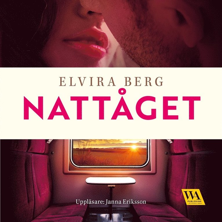 Elvira Berg - Nattåget, Ljudbok