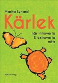 K�rlek n�r introverta och extroverta m�ts