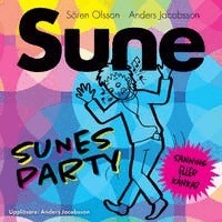 Anders Jacobsson, Sören Olsson - Sunes party, Ljudbok