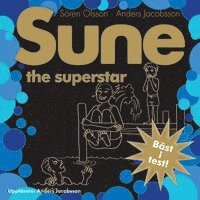 Sören Olsson, Anders Jacobsson - Sune : the superstar, Ljudbok